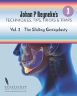 Johan P. Reyneke's Techniques, Tips, Tricks and Traps Vol 3: The Sliding Genioplasty By Johan P. Reyneke Cover Image