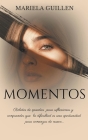 Momentos By Mariela del Carmen Guillen Cover Image