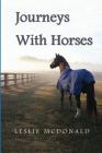 Journeys With Horses By Doug Froh (Photographer), Leslie McDonald (Photographer), Whitehall Publishing Cover Image