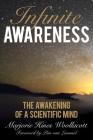 Infinite Awareness: The Awakening of a Scientific Mind Cover Image