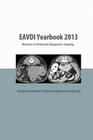 EAVDI Yearbook 2013: Reviews in Veterinary Diagnostic Imaging By Allison Zwingenberger (Editor), Sandra Martig (Editor), Regine Hagen (Editor) Cover Image