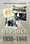 Us Policy Toward Syria 1936-1949 Cover Image