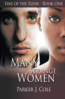 Many Strange Women By Parker J. Cole Cover Image