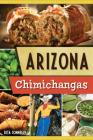 Arizona Chimichangas (American Palate) By Rita Connelly Cover Image