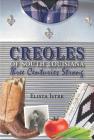 Creoles of South Louisiana: Three Centuries Strong Cover Image