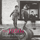 The 1950s: Ireland in Pictures By The O'Brien Press (Compiled by) Cover Image