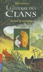 Guerre Clans T4 Avant Tempete (Warriors (Erin Hunter) #4) By Erin L. Hunter Cover Image
