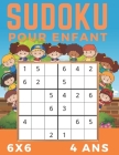 Sudoku 6x6 Pour Enfant 4 Ans: Volume 3 - Cover Image