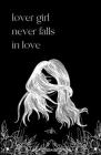 lover girl never falls in love Cover Image