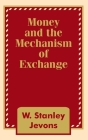 Money and the Mechanism of Exchange Cover Image