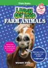 Laugh Out Loud Farm Animals: Fun Facts and Jokes (Ithink) Cover Image