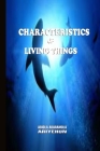 Characteristics of Living Things Cover Image