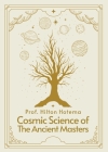 Cosmic Science of the Ancient Masters Paperback Cover Image
