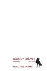 Bloody Shovel: Volume 1 By Spandrell Cover Image