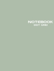 Dot Grid Notebook: Stylish Jojoba Green Notebook Journal, 120 Dotted Pages 8.5 x 11 inches Large Journal Paper - Softcover ( Younity Styl Cover Image