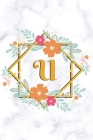 U: Sketchbook - Cute Floral Initial Monogram Drawing Book for Artists - Fancy Personalized Doodling Pad for Students for By Bucketofham Notebooks &. Journals Cover Image