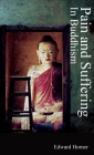 Pain and Suffering in Buddhism Cover Image