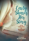 Carly Shares Her Story By Eve Collins, Morgan Carew, Cyndy Wahlgren (Illustrator) Cover Image