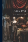 Livery, 1898 Cover Image