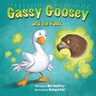 Gassy Goosey and the Hawk: A Funny, Rhyming Read Aloud Story Kid's Picture Book Cover Image