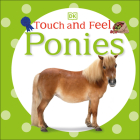 Touch and Feel: Ponies Cover Image