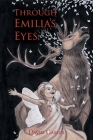 Through Emilia's Eyes By David Gaslin Cover Image