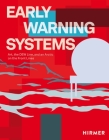 Early Warning Systems: Art, the DEW Line, and an Arctic on the Front Lines Cover Image