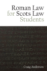 Roman Law for Scots Law Students Cover Image