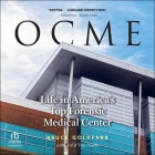 Ocme: Life in America's Top Forensic Medical Center Cover Image