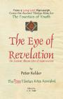 The Eye of Revelation: The Ancient Tibetan Rites of Rejuvenation Cover Image