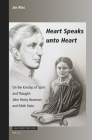 Heart Speaks Unto Heart: On the Kinship of Spirit and Thought: John Henry Newman and Edith Stein (Value Inquiry Book #368) Cover Image