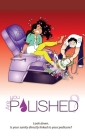 Are You Polished?: Look down. Is your sanity directly linked to your pedicure? By Patrice L. Harris, Michael D. Harris (Foreword by) Cover Image