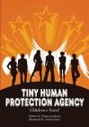 Tiny Human Protection Agency Cover Image