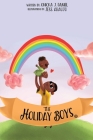 The Holiday Boys(R): A creation of teachable lessons for children Cover Image