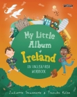 My Little Album of Ireland: An English / Irish Wordbook By Juliette Saumande, Tarsila Krüse (Illustrator) Cover Image