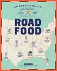 Roadfood, 10th Edition: An Eater's Guide to More Than 1,000 of the Best Local Hot Spots and Hidden Gems Across America Cover Image