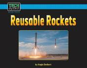 Reusable Rockets By Angie Smibert Cover Image