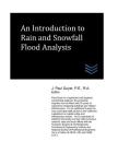 An Introduction to Rain and Snowfall Flood Analysis Cover Image