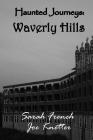 Haunted Journeys: Waverly Hills Cover Image