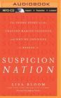 Suspicion Nation: The Inside Story of the Trayvon Martin Injustice and Why We Continue to Repeat It Cover Image