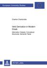 Verb Derivation in Modern Greek: Alternation Classes, Conceptual Structures, Semantic Fields (Europaeische Hochschulschriften / European University Studie #284) Cover Image