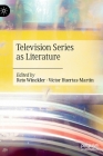 Television Series as Literature Cover Image