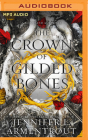 The Crown of Gilded Bones By Jennifer L. Armentrout, Stina Nielsen (Read by) Cover Image