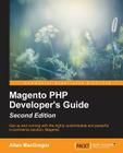 Magento PHP Developer's Guide - Second Edition By Allan MacGregor Cover Image
