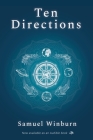 Ten Directions By Samuel Winburn Cover Image