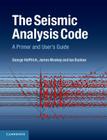 The Seismic Analysis Code: A Primer and User's Guide By George Helffrich, James Wookey, Ian Bastow Cover Image