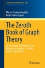 The Zeroth Book of Graph Theory: An Annotated Translation of Les Réseaux (Ou Graphes)--André Sainte-Laguë (1926) By Martin Charles Golumbic, André Sainte-Laguë Cover Image