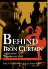 Behind the Iron Curtain: An unedited, unauthorized draft By Howard Postley Cover Image