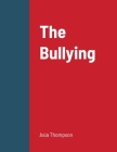 The Bullying Cover Image