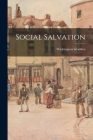 Social Salvation By Washington Gladden Cover Image
